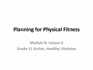 Planning for Physical Fitness