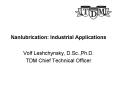 Nanlubrication: Industrial Applications PowerPoint PPT Presentation