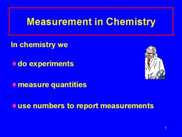 Measurement in Chemistry