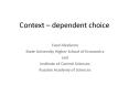 Context dependent choice PowerPoint PPT Presentation