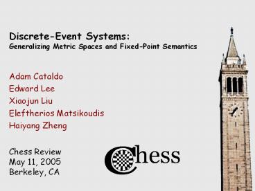 Discrete-Event Systems: Generalizing Metric Spaces and Fixed-Point Semantics