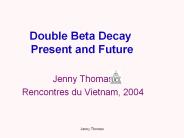Double%20Beta%20Decay%20Present%20and%20Future