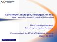 Carcinogen, mutagen, teratogen, oh my: How I started a career in chemical information PowerPoint PPT Presentation