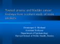 Toenail arsenic and bladder cancer: findings from a cohort study of male smokers PowerPoint PPT Presentation