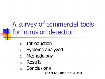 A survey of commercial tools for intrusion detection