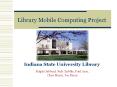 Library Mobile Computing Project PowerPoint PPT Presentation
