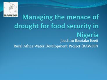 Managing the menace of drought for food security in Nigeria