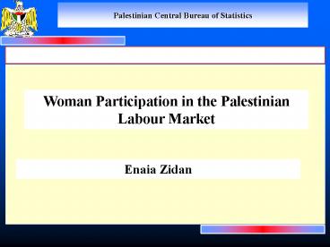 Woman Participation in the Palestinian Labour Market