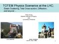 TOTEM Physics Scenarios at the LHC; PowerPoint PPT Presentation
