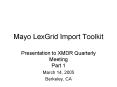 Mayo LexGrid Import Toolkit PowerPoint PPT Presentation