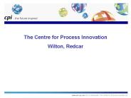 The Centre for Process Innovation