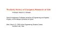 The Early History of Cryogenic Research at Yale PowerPoint PPT Presentation