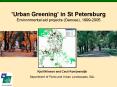 Urban Greening in St Petersburg Environmental aid projects Dancee, 19992005 PowerPoint PPT Presentation