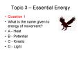 Topic 3 Essential Energy PowerPoint PPT Presentation