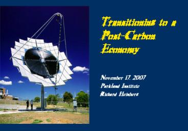 Transitioning to a PostCarbon Economy