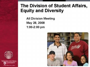The Division of Student Affairs, Equity and Diversity