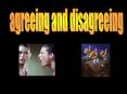 agreeing and disagreeing PowerPoint PPT Presentation