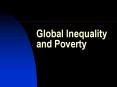 Global Inequality and Poverty PowerPoint PPT Presentation