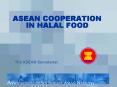 ASEAN COOPERATION IN HALAL FOOD PowerPoint PPT Presentation