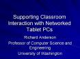 Supporting Classroom Interaction with Networked Tablet PCs PowerPoint PPT Presentation