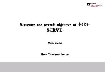 Structure and overall objective of ECOSERVE