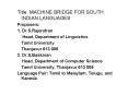 Title: MACHINE BRIDGE FOR SOUTH INDIAN LANGUAGES PowerPoint PPT Presentation