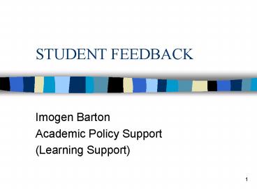 STUDENT FEEDBACK