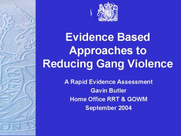 Evidence Based Approaches to Reducing Gang Violence