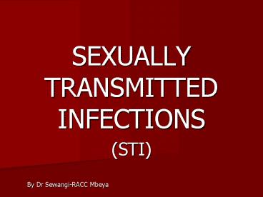 SEXUALLY TRANSMITTED INFECTIONS