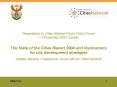 Presentation to Cities Alliance Public Policy Forum 13 November 2004, Durban The State of the Cities PowerPoint PPT Presentation