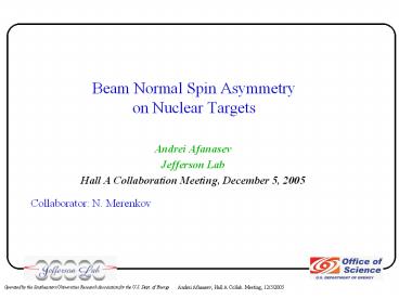 Beam Normal Spin Asymmetry on Nuclear Targets