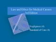 Law and Ethics for Medical Careers 3rd Edition PowerPoint PPT Presentation