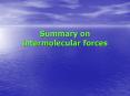 Summary on intermolecular forces PowerPoint PPT Presentation