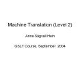 Machine Translation (Level 2) PowerPoint PPT Presentation