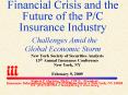 Financial Crisis and the Future of the PC Insurance Industry Challenges Amid the Global Economic Sto PowerPoint PPT Presentation