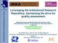 Leveraging the Institutional Research Repository: harnessing the drive for quality assessment  Enabling Interaction and Quality: Beyond the Hanseatic League 8th International Conference on Current Research Information Systems 12 May PowerPoint PPT Presentation