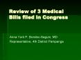 Review of 3 Medical Bills filed in Congress PowerPoint PPT Presentation