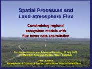 Spatial Processes and Landatmosphere Flux