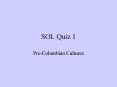 SOL Quiz 1 PowerPoint PPT Presentation