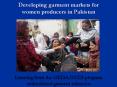Developing garment markets for women producers in Pakistan