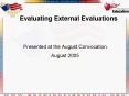 Evaluating External Evaluations PowerPoint PPT Presentation