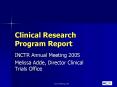 Clinical Research Program Report PowerPoint PPT Presentation