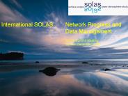 International SOLAS: Network Progress and