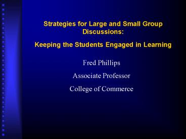 Strategies for Large and Small Group Discussions: