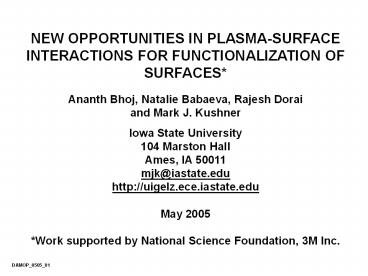 NEW%20OPPORTUNITIES%20IN%20PLASMA-SURFACE%20INTERACTIONS%20FOR%20FUNCTIONALIZATION%20OF%20SURFACES*