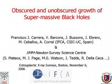Obscured and unobscured growth of Super-massive Black Holes