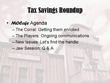 Tax Savings Roundup