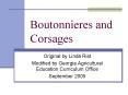 Boutonnieres and Corsages PowerPoint PPT Presentation