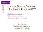 Nuclear Physics Grants and Application Process 08/09