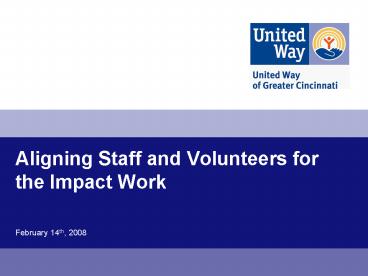 Aligning Staff and Volunteers for the Impact Work